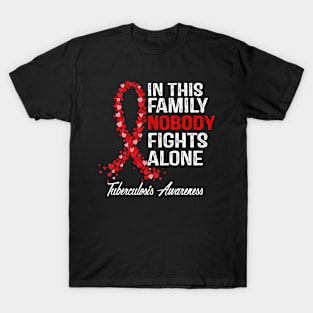 Tuberculosis Awareness In This Family Nobody Fights Alone T-Shirt